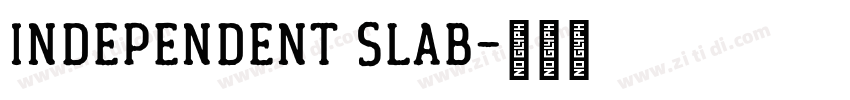 Independent Slab字体转换